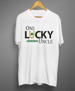 One lucky uncle T shirts