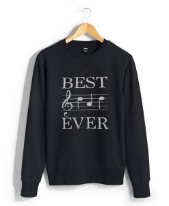 Best Ever Sweatshirts