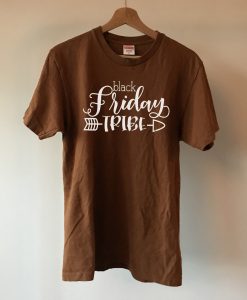 Black friday tribe T shirts