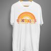 Sunshine & Feeling Fine T shirts