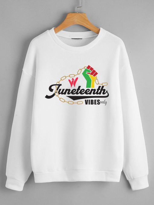 Juneteenth vibes only Sweatshirts