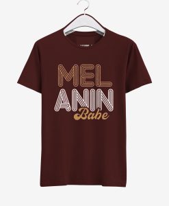 Melanin babe T shirts