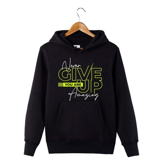 Never Give Up Hoodie