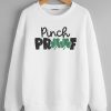 Pinch Proof White Sweatshirts