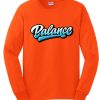 Balance Sweatshirts