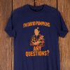 David Pumpkins T Shirt