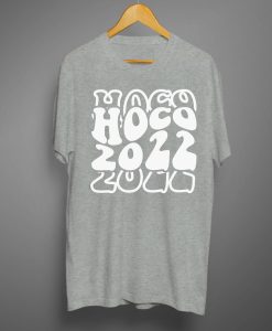 Hoco 2022 T shirts