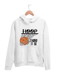 Hoop There Hoodie